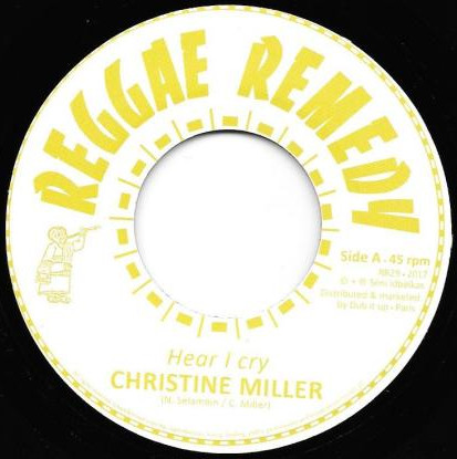 Christine Miller – Hear I Cry